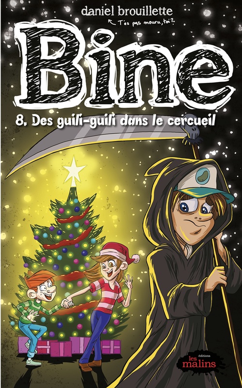 ebook cover of Bine Tome 8: Des guili-guili dans le cercueil, by Daniel Brouillette