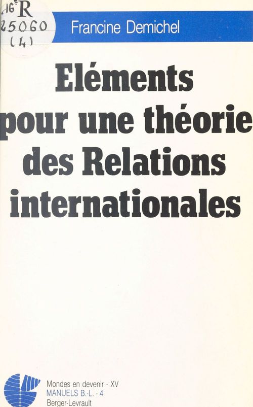 ebook cover of Éléments pour une théorie des relations internationales, by Francine Demichel