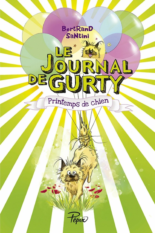 Couverture ebook de Le Journal de Gurty (Tome 4) - Printemps de chien, de Bertrand Santini