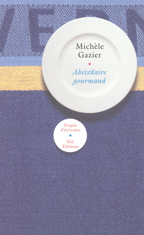 ebook cover of Abécédaire gourmand, by Michèle Gazier