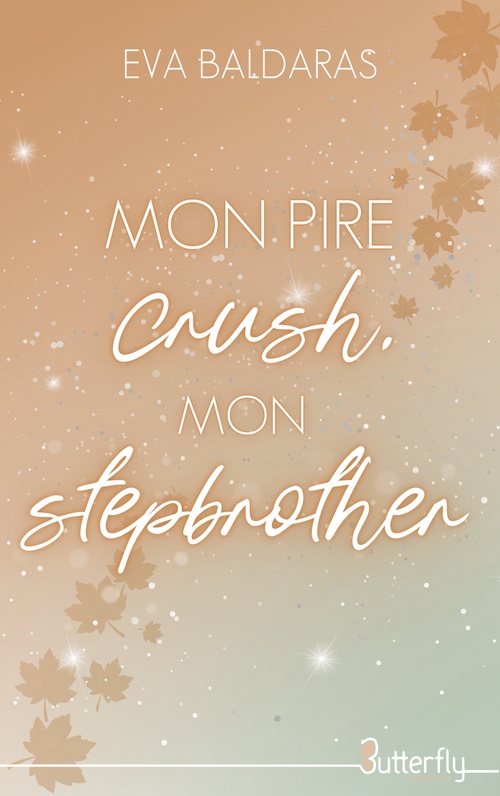 Couverture ebook de Mon pire crush... mon stepbrother, de Eva Baldaras