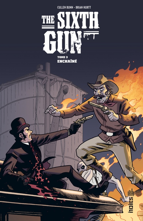 ebook cover of The Sixth Gun - Tome 3 - Enchaîné, by Cullen Bunn, Brian Hurtt