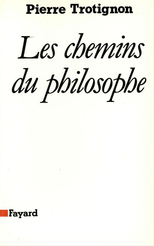 Couverture ebook de Les Chemins du philosophe, de Pierre Trotignon