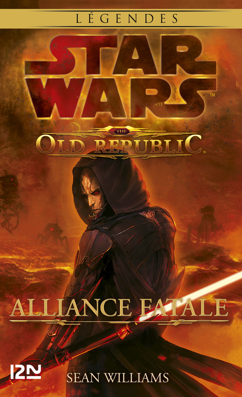 Couverture ebook de Star Wars The Old Republic - Tome 1 Alliance fatale, de Sean Williams