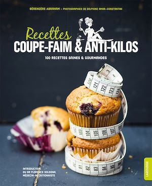Couverture ebook de Recettes coupe-faim & anti-kilos, de Bérengère Abraham