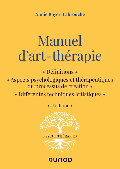 ebook cover of Manuel d'art-thérapie - 4e éd., by Annie Boyer-Labrouche