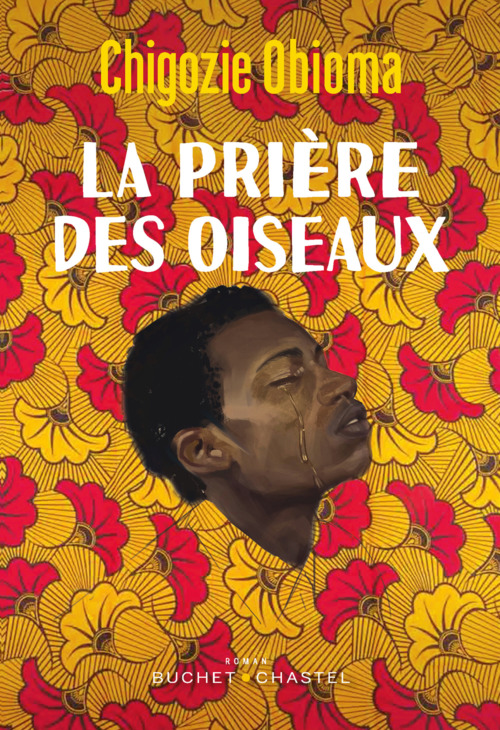 Couverture ebook de La Prière des oiseaux, de Chigozie Obioma