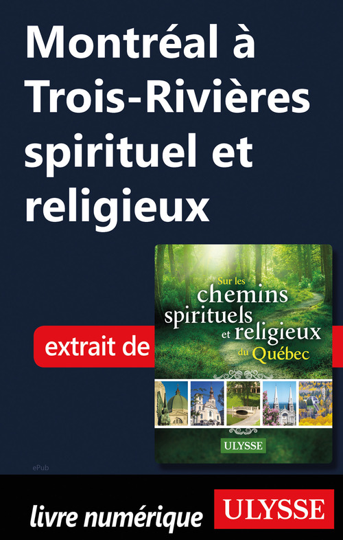 ebook cover of Montréal à Trois-Rivières spirituel et religieux, by Siham Jamaa