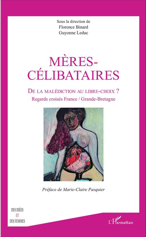 Couverture ebook de Mères-célibataires, de Florence Binard, Guyonne Leduc