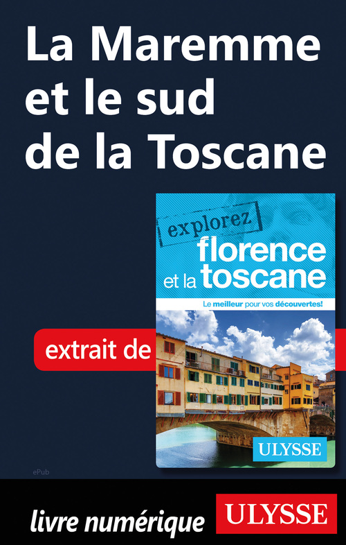 Couverture ebook de La Maremme et le sud de la Toscane, de Jennifer Dore-Dallas