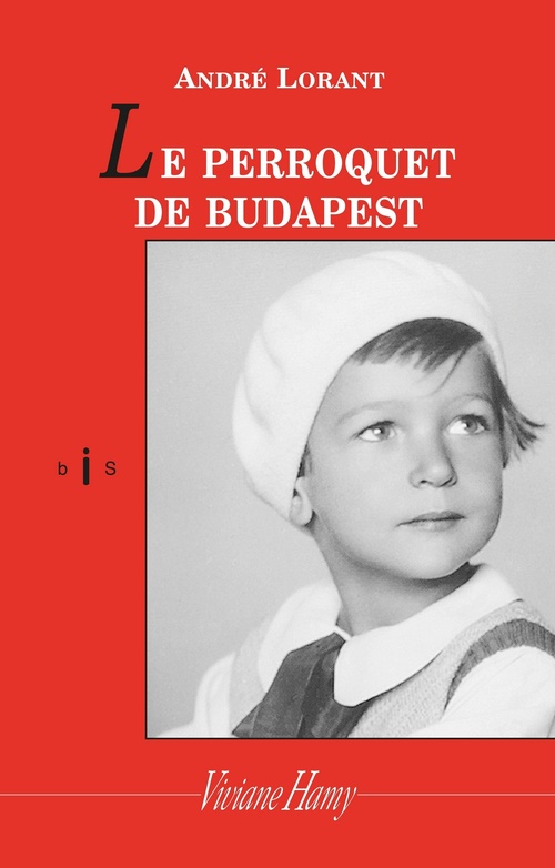 Couverture ebook de Le Perroquet de Budapest, de André Lorant