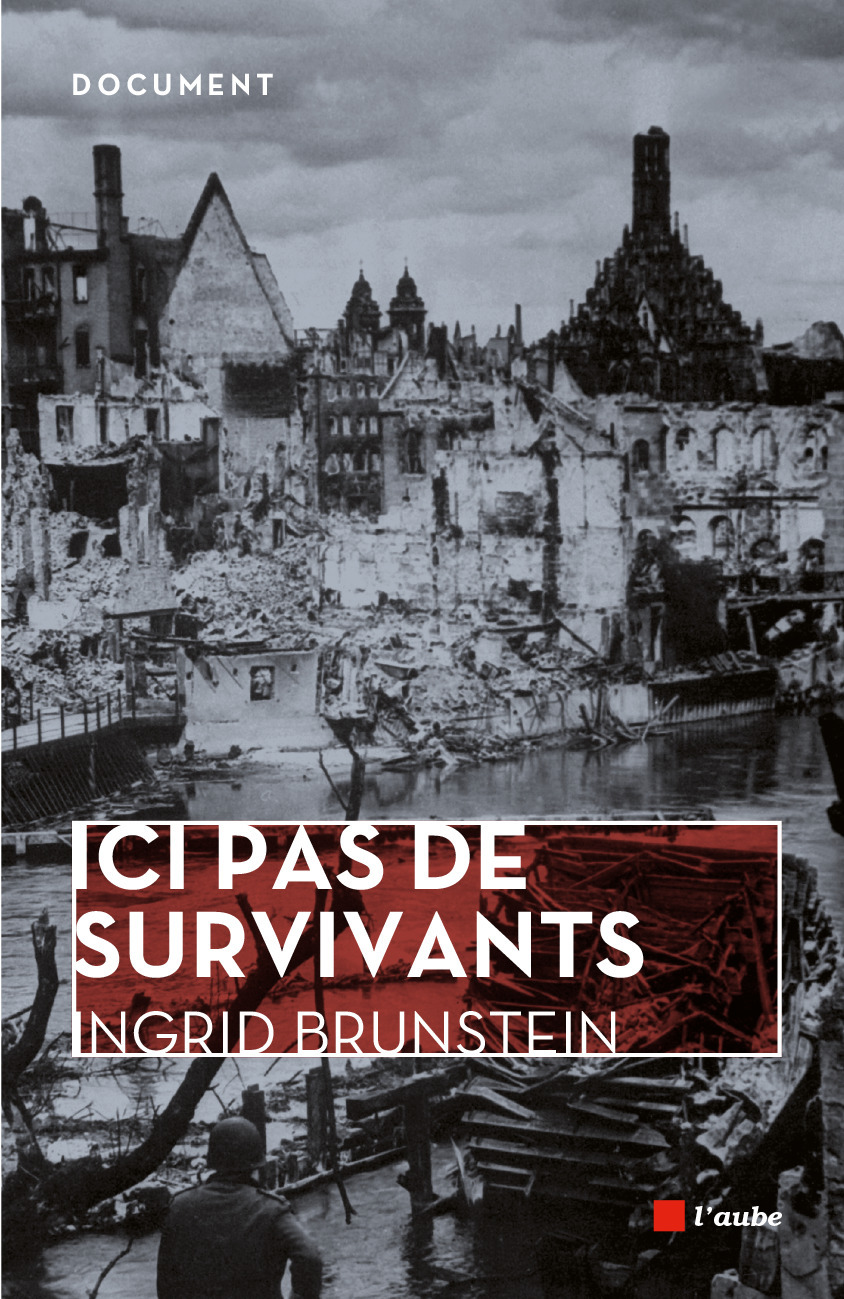 ebook cover of Ici pas de survivants, by Ingrid Brunstein