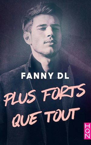 ebook cover of Plus forts que tout, by Fanny Dl