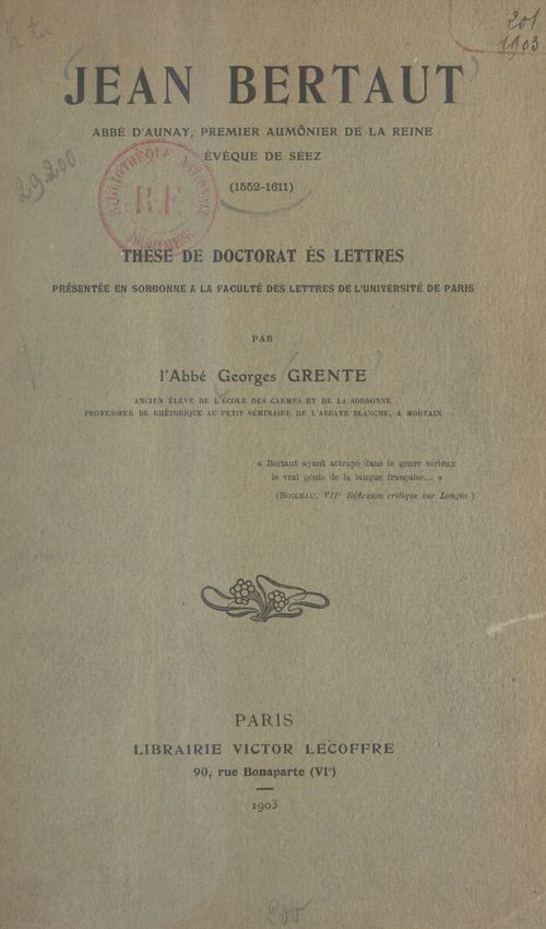 Couverture ebook de Jean Bertaut, abbé d'Aunay, premier aumônier de la reine, évêque de Séez (1552-1611), de Georges Grente