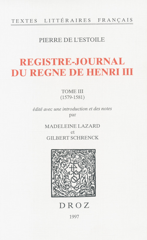 Couverture ebook de Registre-journal du règne de Henri III. Tome III, 1579-1581, de De L'Estoile Pierre