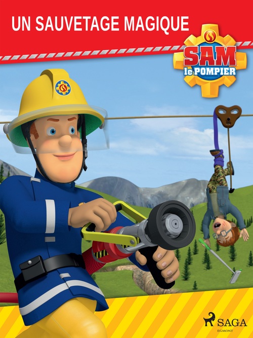 Couverture ebook de Sam le Pompier - Un sauvetage magique, de Mattel