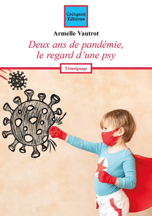 Couverture ebook de Deux ans de pandémie, le regard d'une psy, de Armelle Vautrot