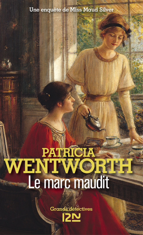 ebook cover of Le marc maudit, by Patricia Wentworth
