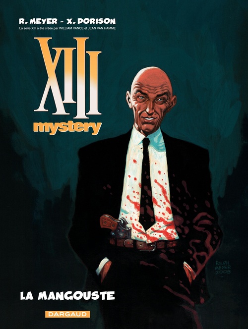 Couverture ebook de XIII Mystery - Tome 1 - La Mangouste, de Xavier Dorison, Ralph Meyer