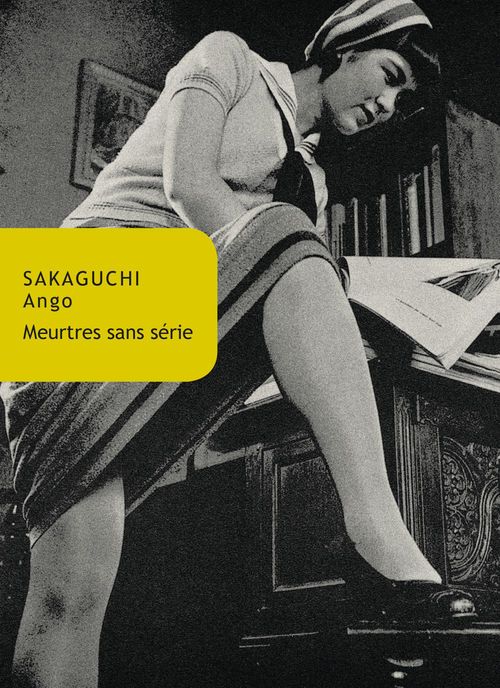 Couverture ebook de Meurtres sans série, de Ango Sakaguchi