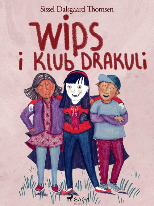 ebook cover of Wips i Klub Drakuli, by Sissel Dalsgaard Thomsen