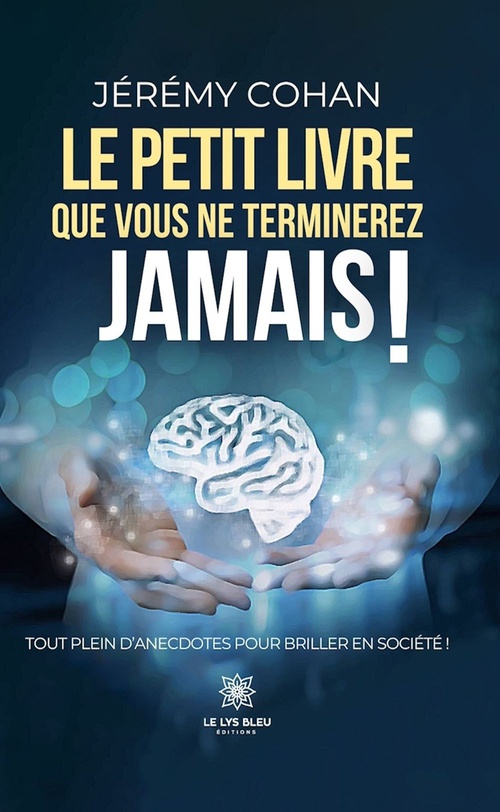 ebook cover of Le petit livre que vous ne terminerez jamais !, by Jérémy Cohan