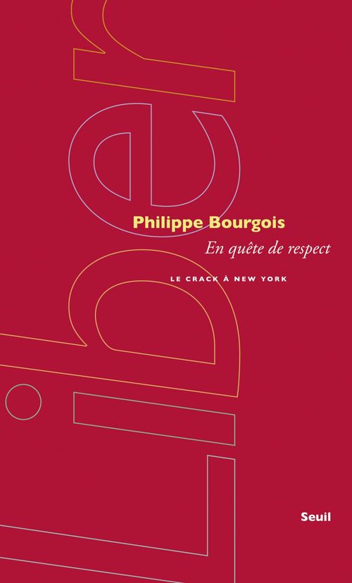 Couverture ebook de En quête de respect. Le crack à New York, de Philippe Bourgois