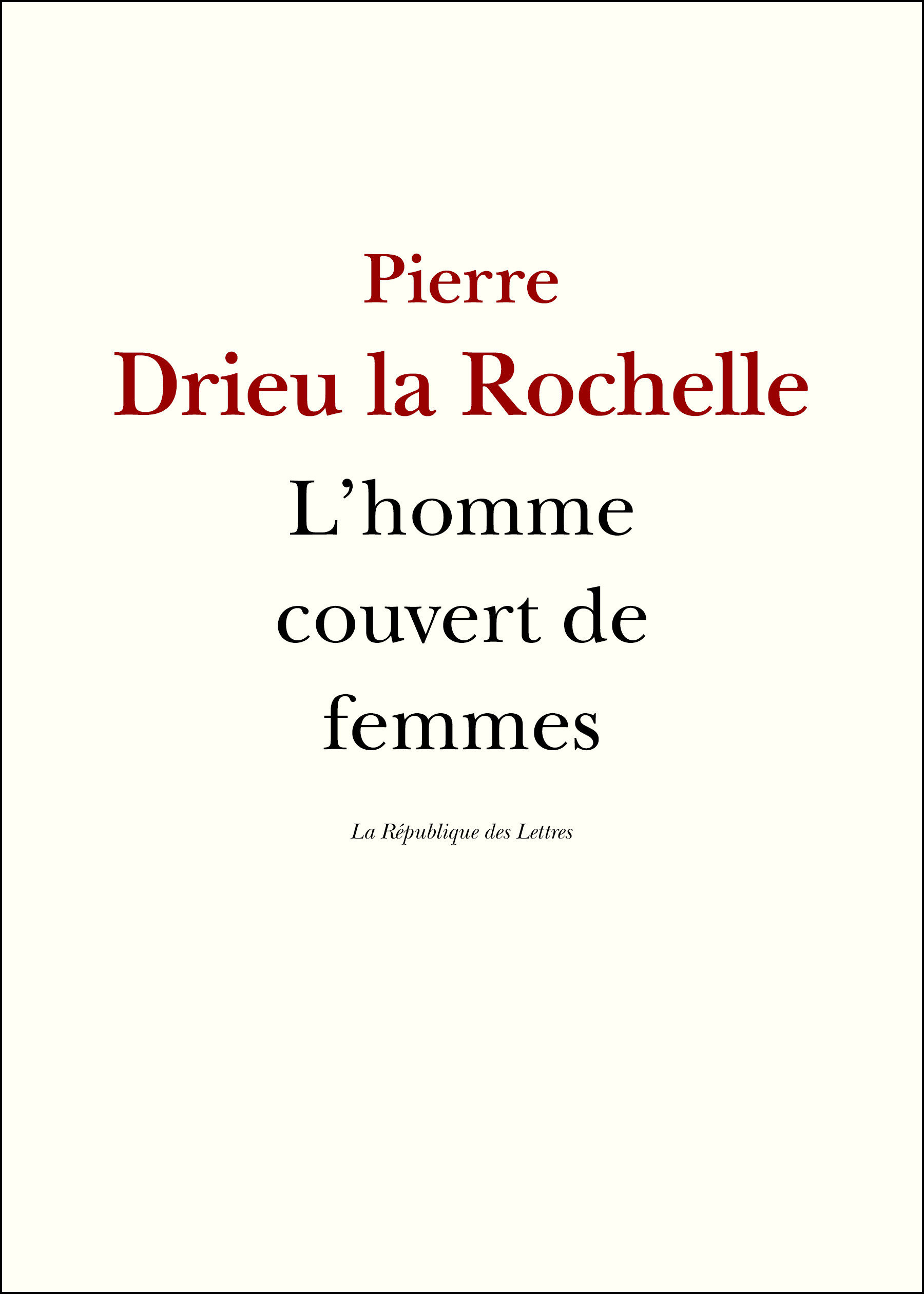 ebook cover of L'homme couvert de femmes, by Pierre Drieu la Rochelle