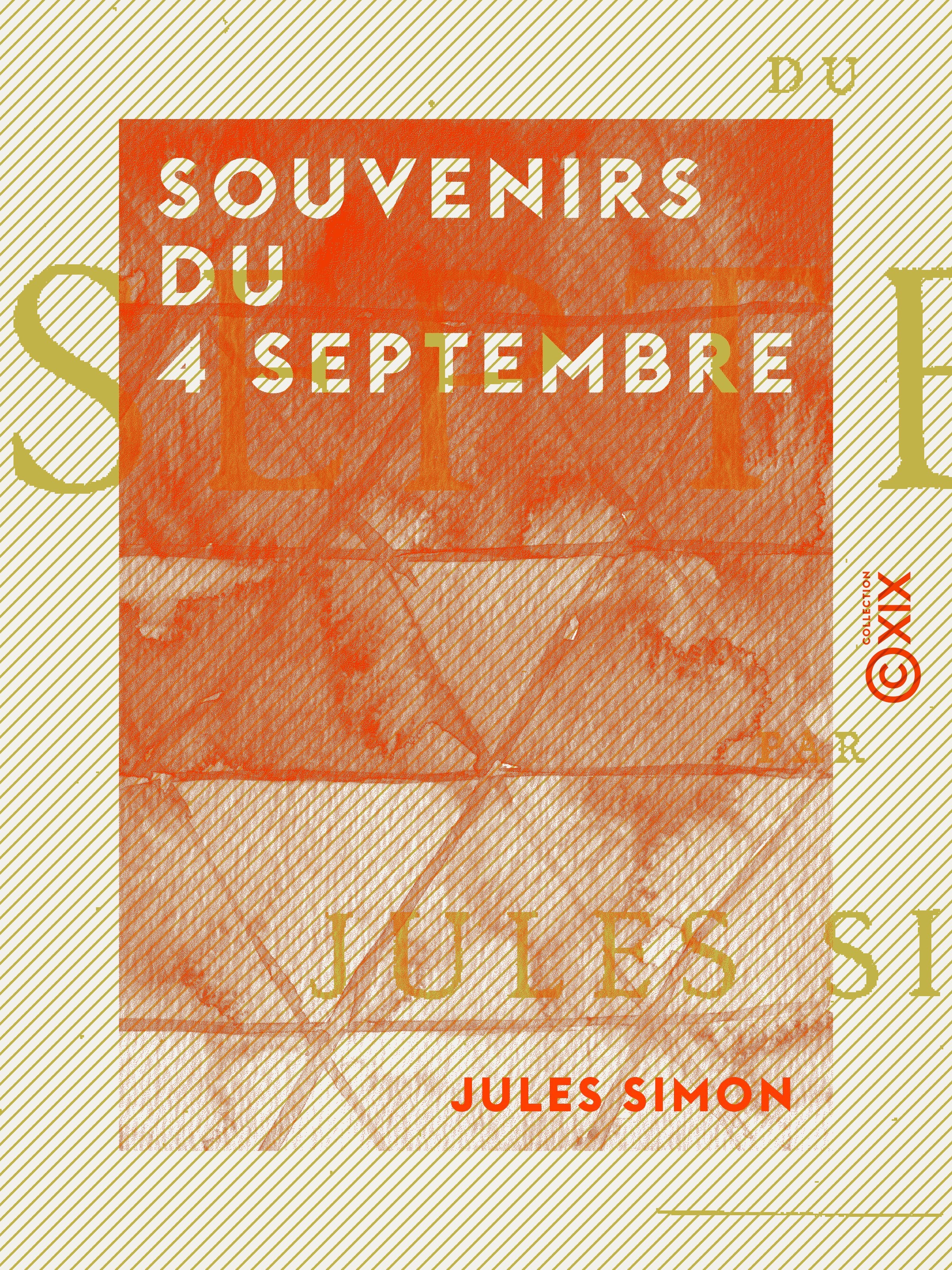 Couverture ebook de Souvenirs du 4 septembre, de Jules Simon