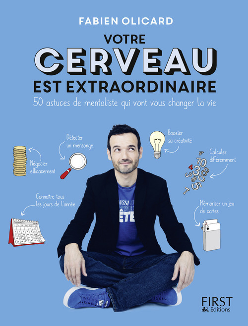 ebook cover of Votre cerveau est extraordinaire ! 50 astuces de mentaliste qui vont vous changer la vie, by Fabien Olicard