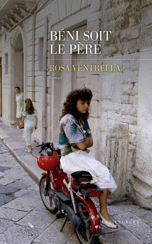 Couverture ebook de Béni soit le père, de Rosa Ventrella