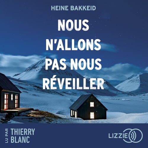 Couverture audiobook de Nous n'allons pas nous réveiller, de Heine Bakkeid