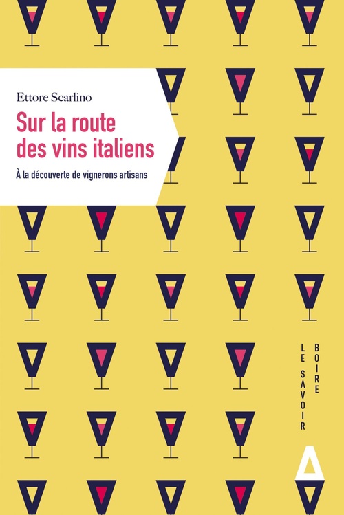 Couverture ebook de Sur la route des vins italiens, de Ettore Scarlino