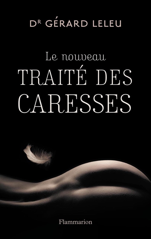 Couverture ebook de Le nouveau traité des caresses, de Gérard Leleu
