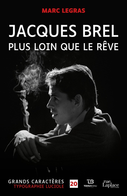 Couverture ebook de Jacques Brel : Plus loin que le rêve, de Marc Legras