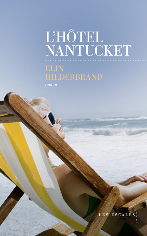 Couverture ebook de L'Hôtel Nantucket, de Elin Hilderbrand