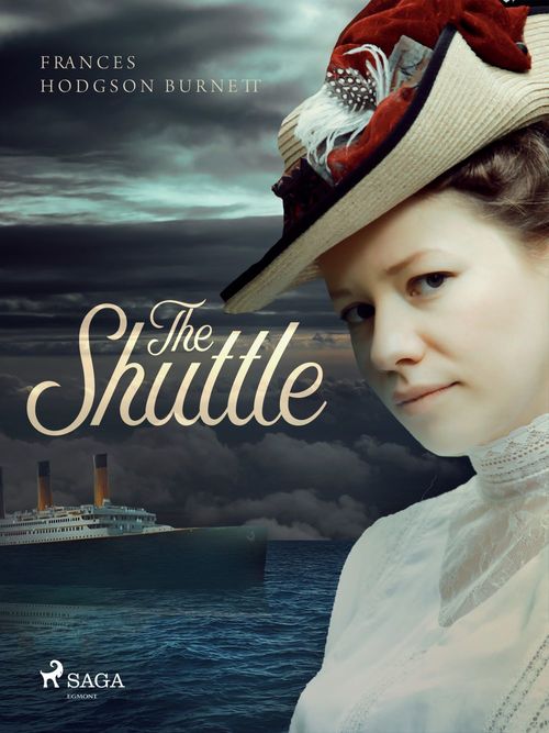 ebook cover of The Shuttle, by Frances Hodgson Burnett