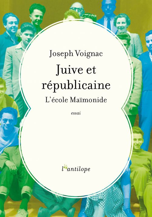 Couverture ebook de Juive et républicaine : l'école Maïmonide, de Joseph VOIGNAC
