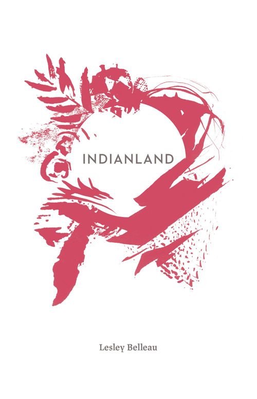 Couverture ebook de Indianland, de Lesley Belleau