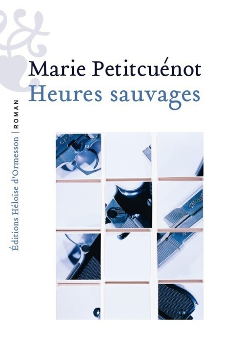 Couverture ebook de Heures sauvages, de Marie Petitcuénot
