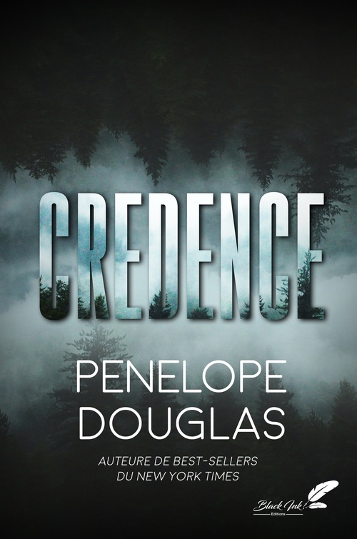 ebook cover of Credence : la romance best-seller enfin en France !, by Penelope Douglas