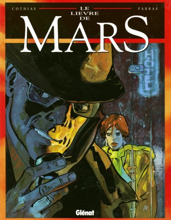 Couverture ebook de Le Lièvre de mars - Tome 01, de Patrick Cothias, Antonio Parras
