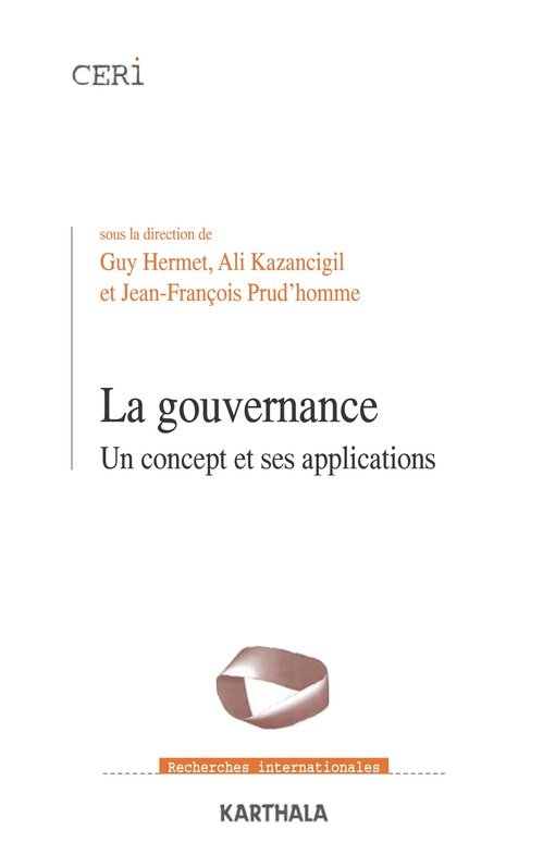 ebook cover of La gouvernance - Un concept et ses applications, by Guy Hermet, Ali Kazancigil, Jean-François Prud'homme