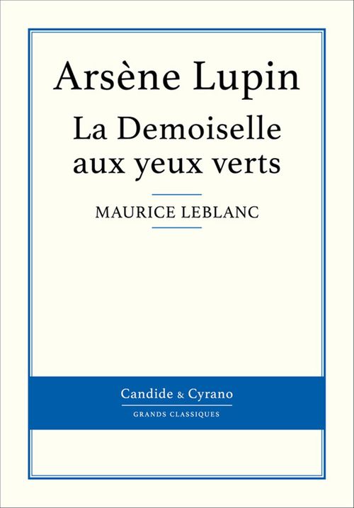 Couverture ebook de La Demoiselle aux yeux verts, de Maurice Leblanc