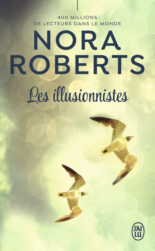 Couverture ebook de Les illusionnistes, de Nora Roberts, Sophie Dalle