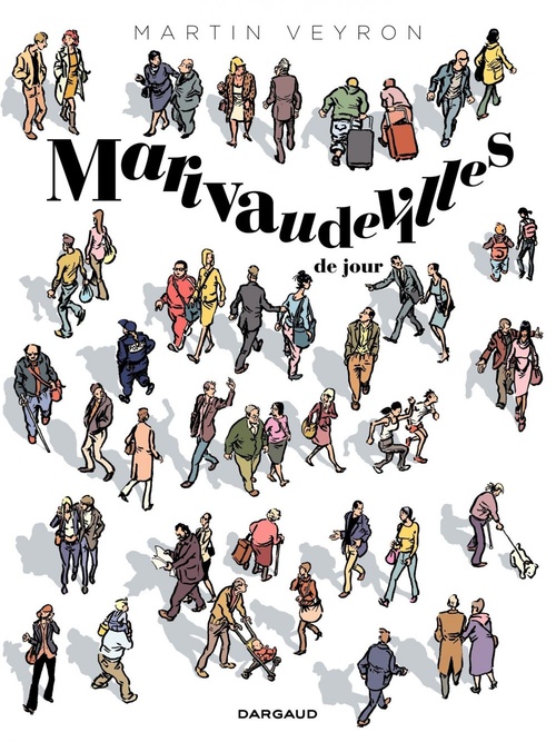 Couverture ebook de Marivaudevilles - Tome 1 - Marivaudevilles de jour , de Martin Veyron