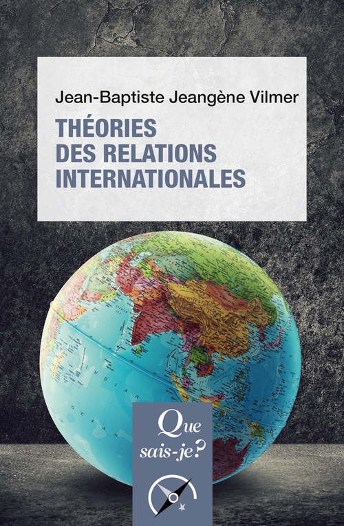 Couverture ebook de Théories des relations internationales, de Jean-Baptiste Jeangène Vilmer