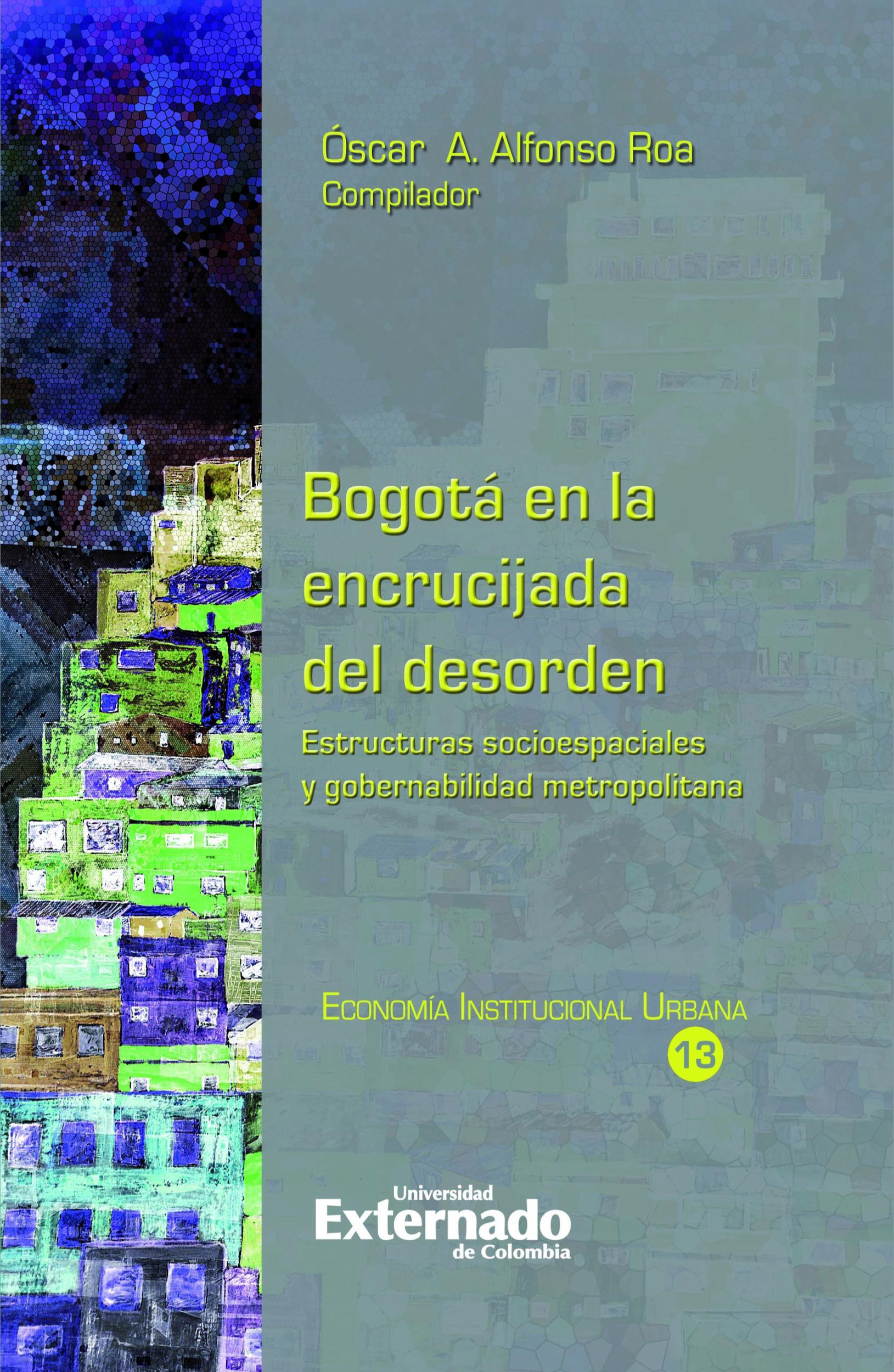 ebook cover of Bogotá en la encrucijada del desorden, by Collectif
