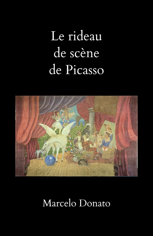 Couverture ebook de Le rideau de scène de Picasso, de Marcelo Donato