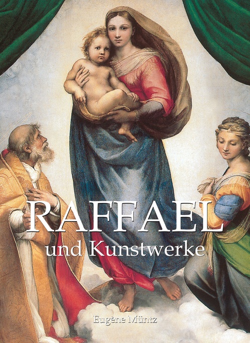 ebook cover of Raffael, by Eugene Muntz